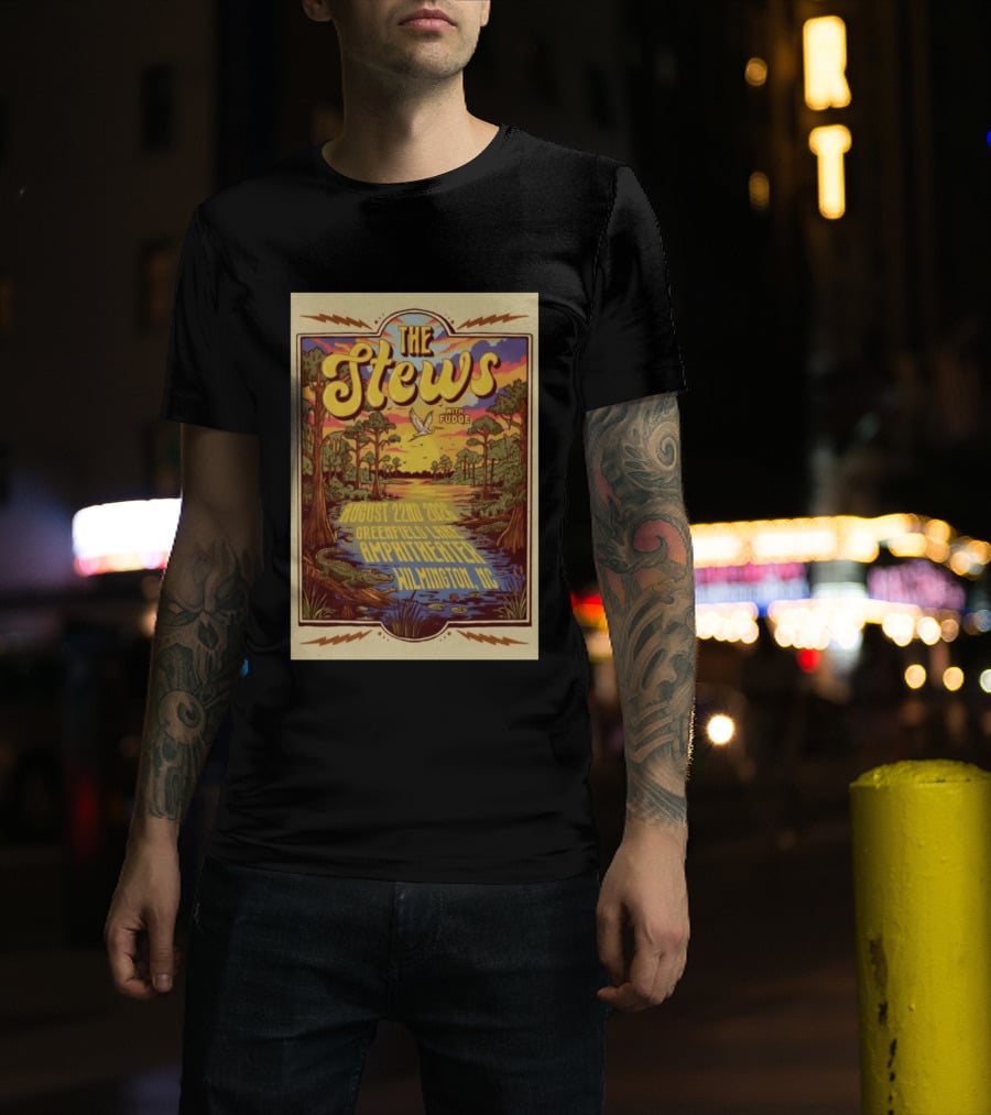 The Stews With Fudge August 22nd 2026 Greenfield Lake Amphitheater Wilmington NC T-Shirt