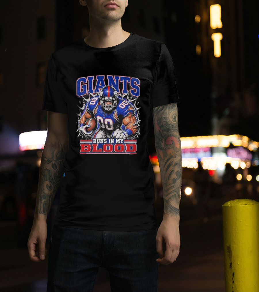 Giants Runs In My Blood Football Player Power And Passion T-Shirt