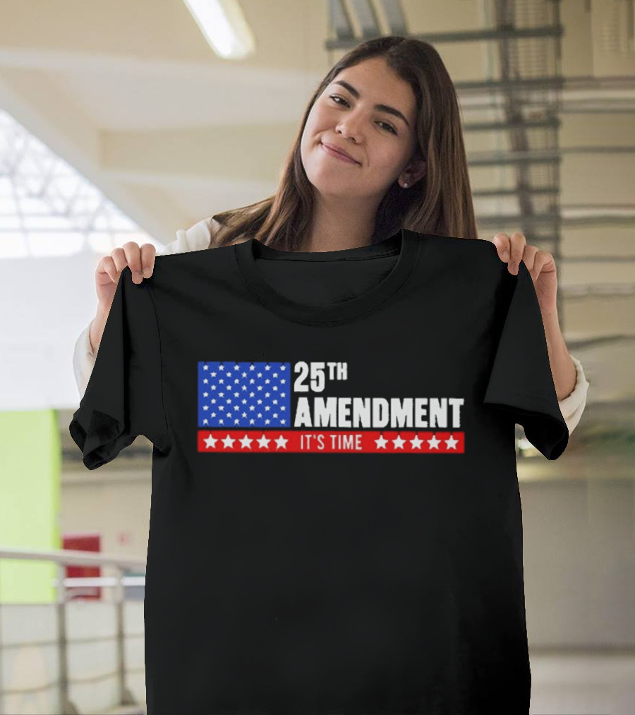 25th Amendment It's Time Stars And Stripes T-Shirt