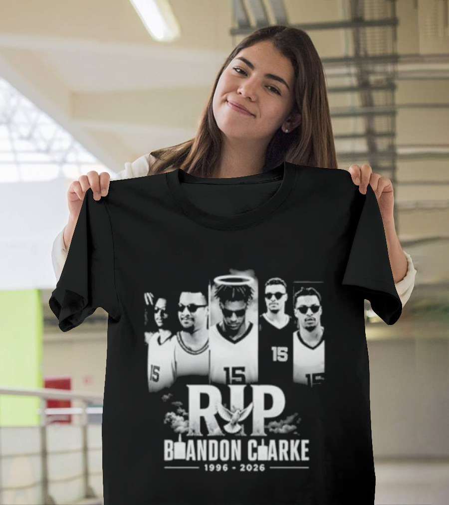 RIP Brandon Clarke 1996 2026 Commemorative Basketball T-Shirt