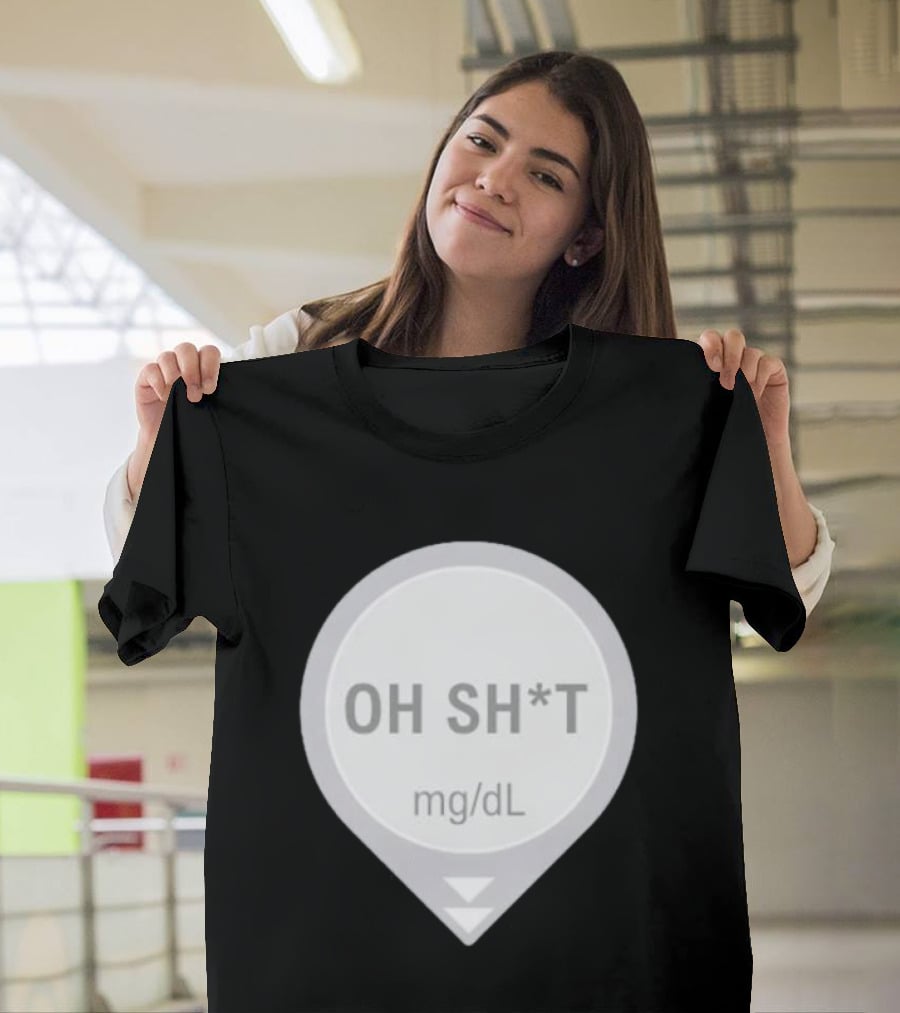 Oh Sh*t Crash Alert Mg/dL Humor T-Shirt
