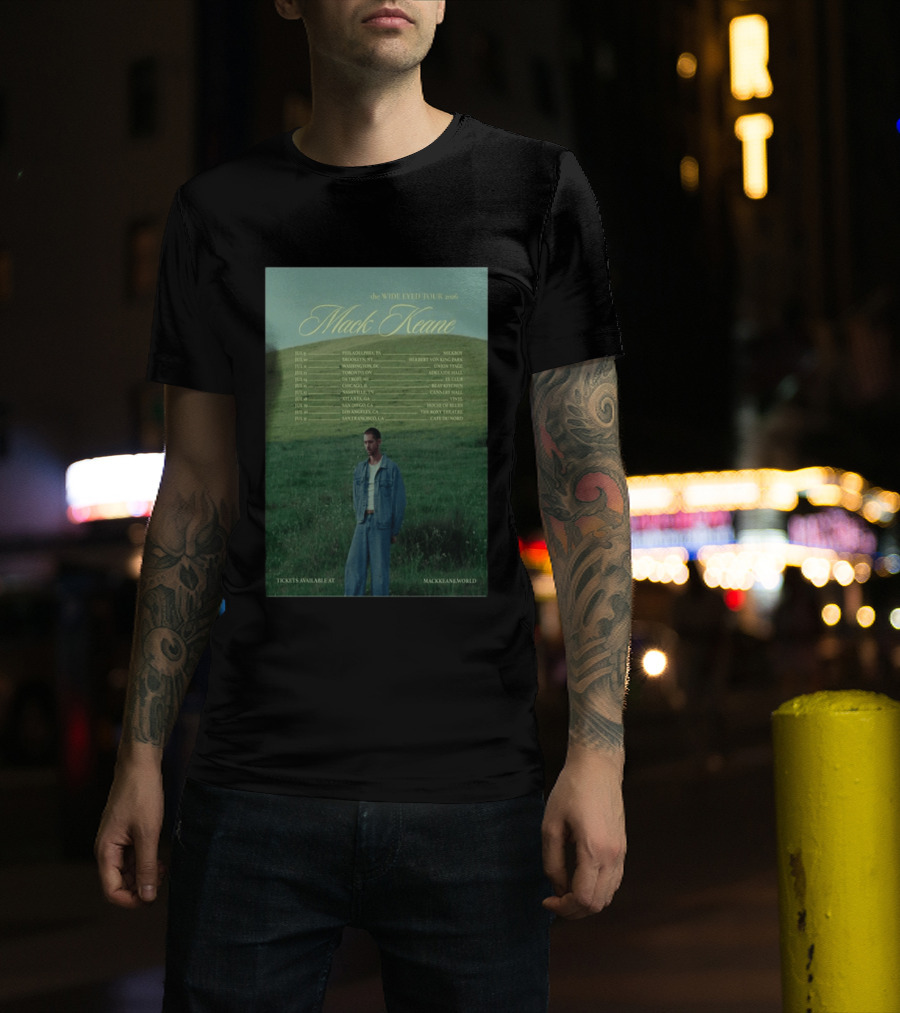 Mack Keane Wide Eyed Tour 2026 Philadelphia Washington Toronto Detroit Montreal Vancouver Atlanta Los Angeles San Francisco T-Shirt