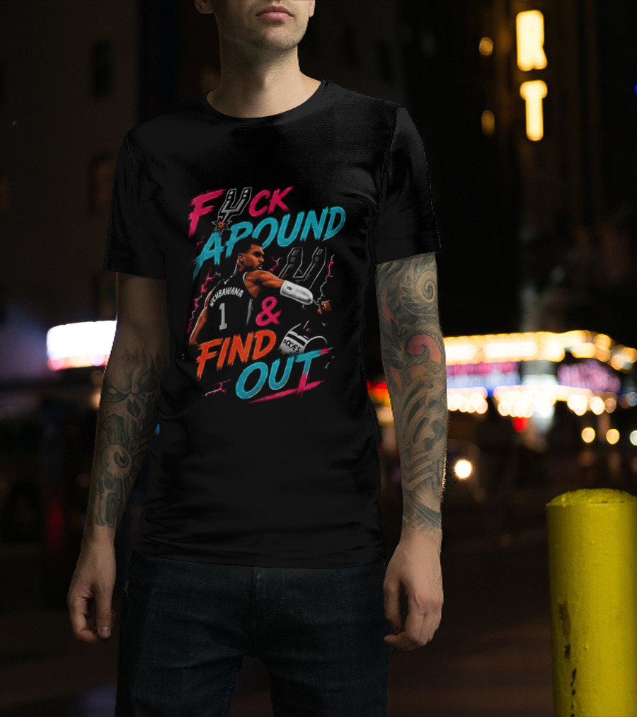 Fuck Around And Find Out Victor Wembanyama Elbowing Naz Reid San Antonio Spurs Basketball T-Shirt