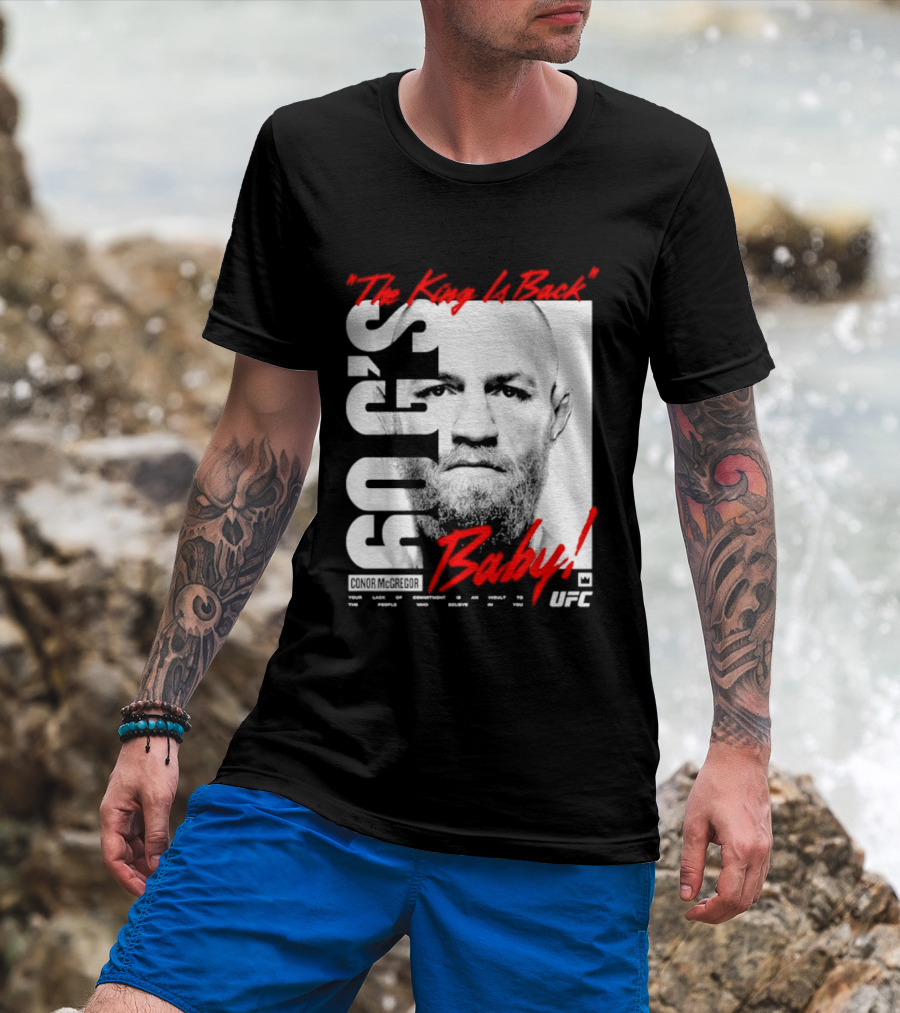 Conor McGregor UFC The King Is Back Baby T-Shirt
