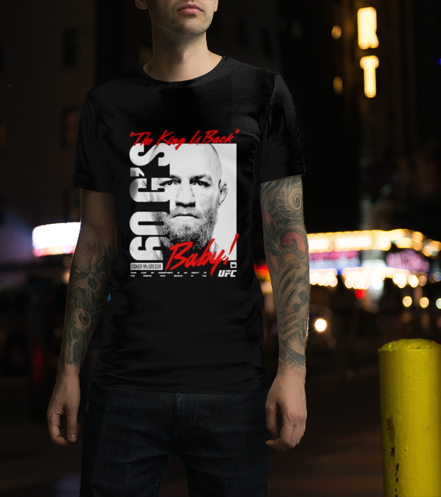 Conor McGregor UFC The King Is Back Baby T-Shirt