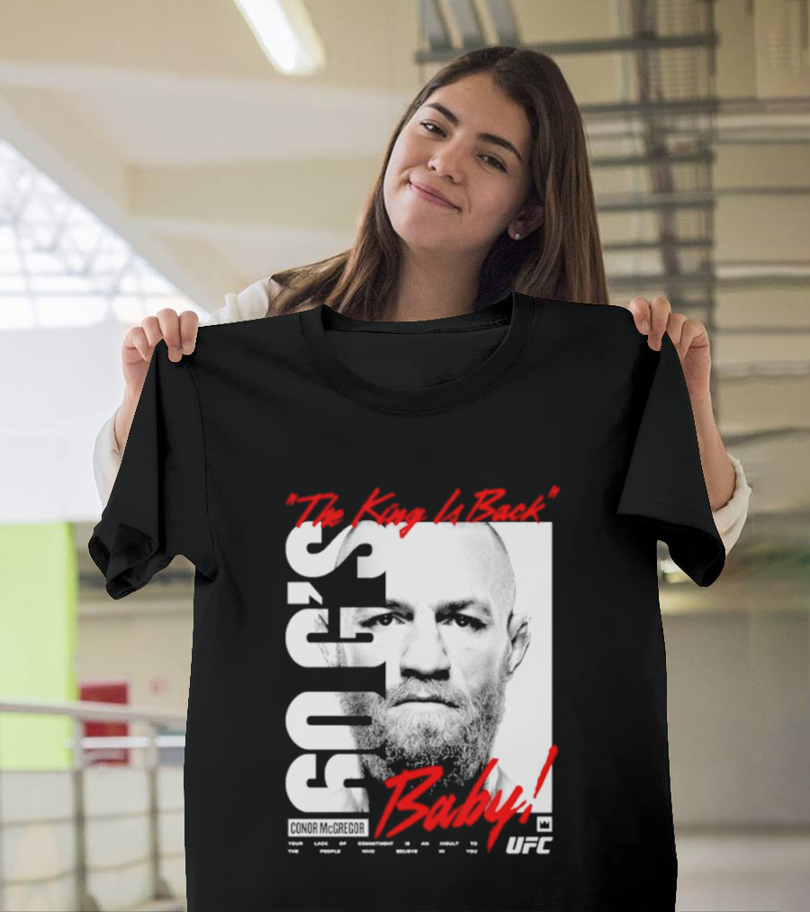 Conor McGregor UFC The King Is Back Baby T-Shirt