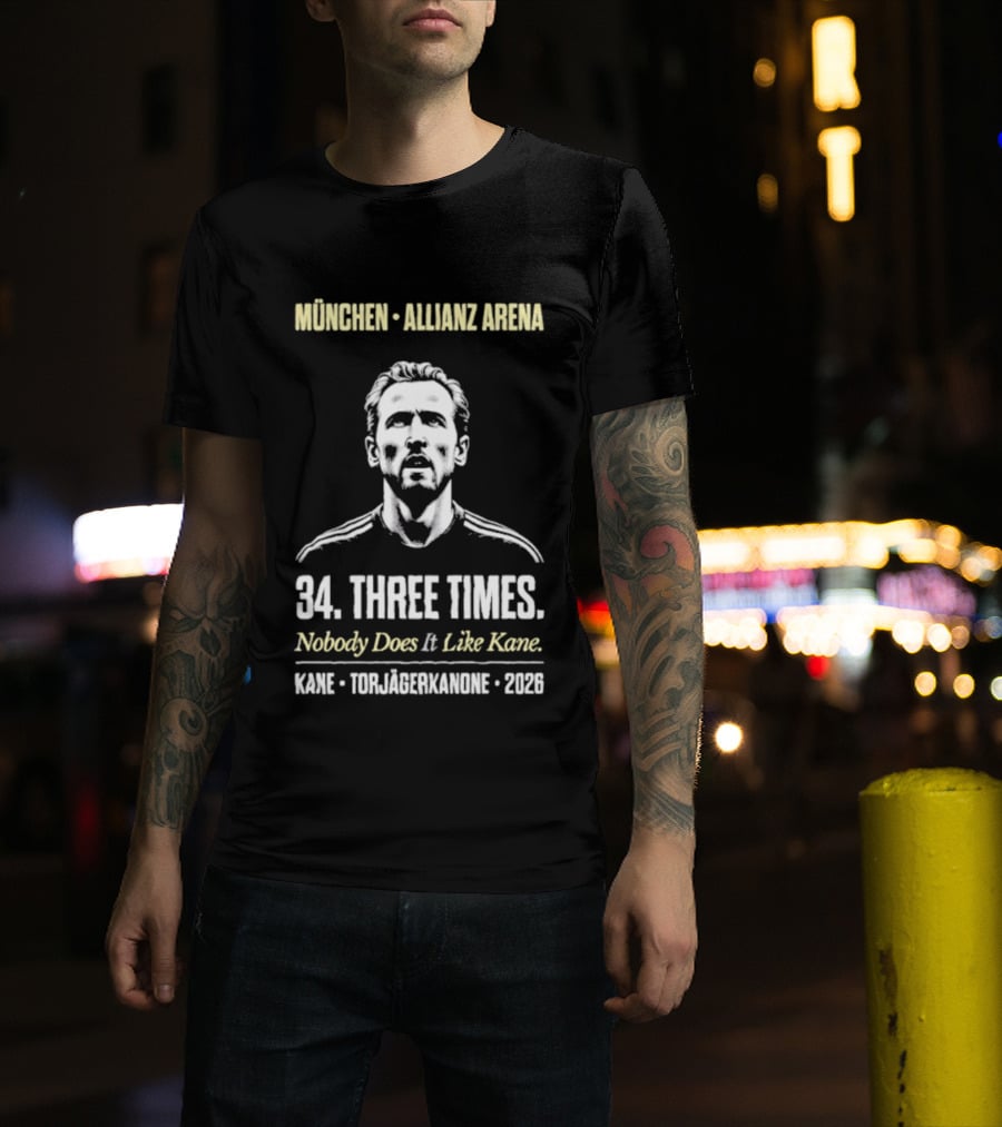 München Allianz Arena Harry Kane Torjägerkanone 34 Three Times 2026 T-Shirt