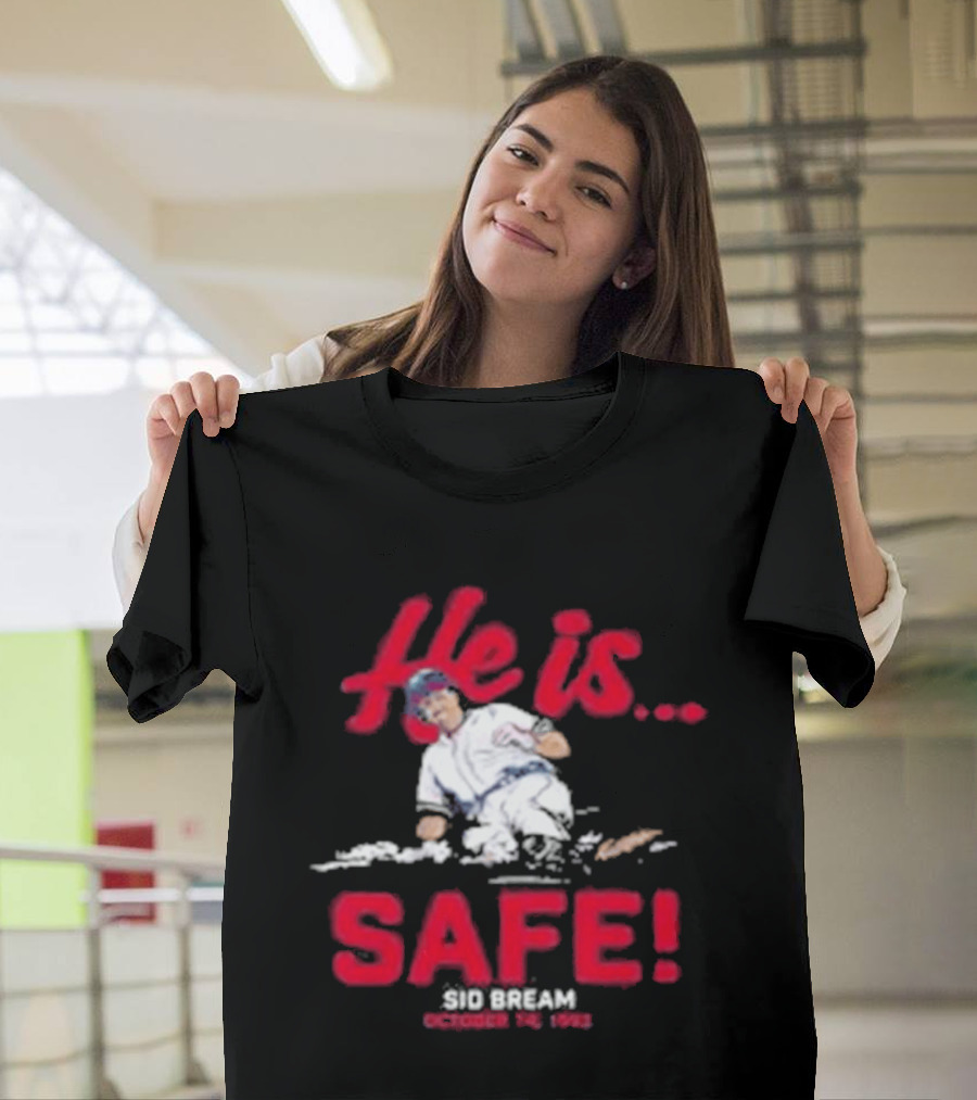 He Is Safe Sid Bream October 14 1992 Sliding Moment T-Shirt