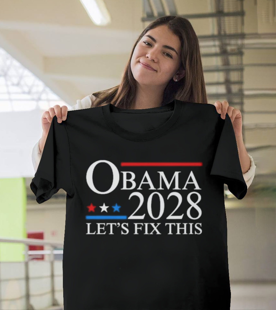 Obama 2028 Let's Fix This Red White Blue Stars T-Shirt