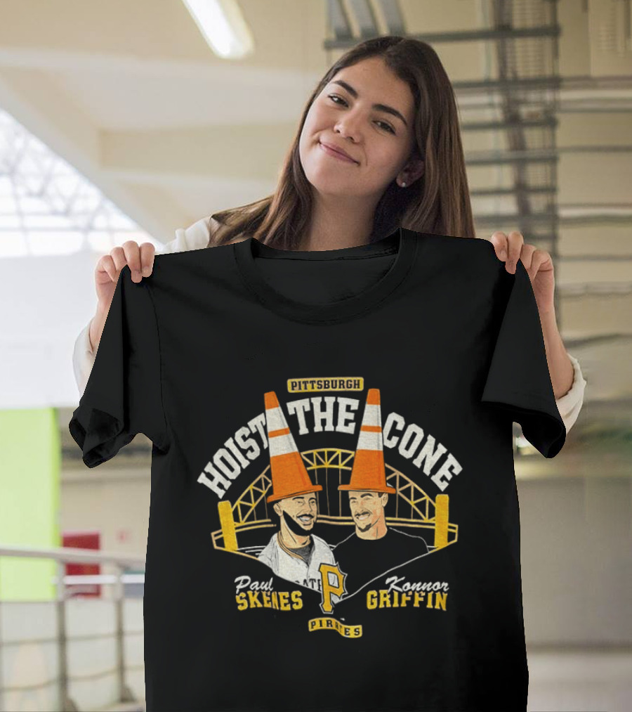 Pittsburgh Hoist The Cone Paul Skenes Konnor Griffin Pirates Baseball T-Shirt