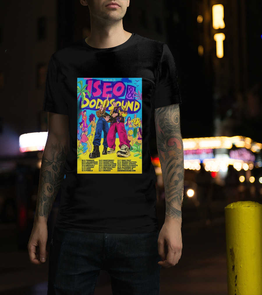Iseo Dodosound Verano Tour 2026 Tenerife Guadalajara Zaragoza Fiesta T-Shirt
