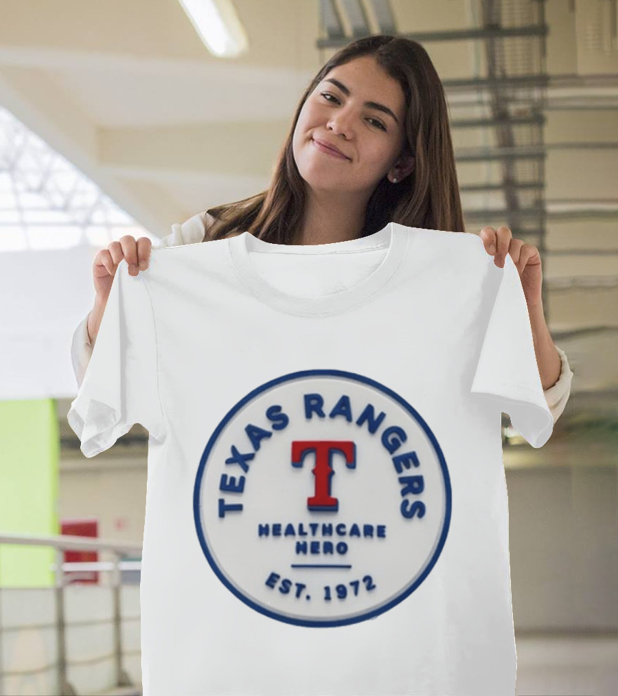 Texas Rangers Healthcare Hero Est. 1972 Hat 2026 Giveaway T-Shirt