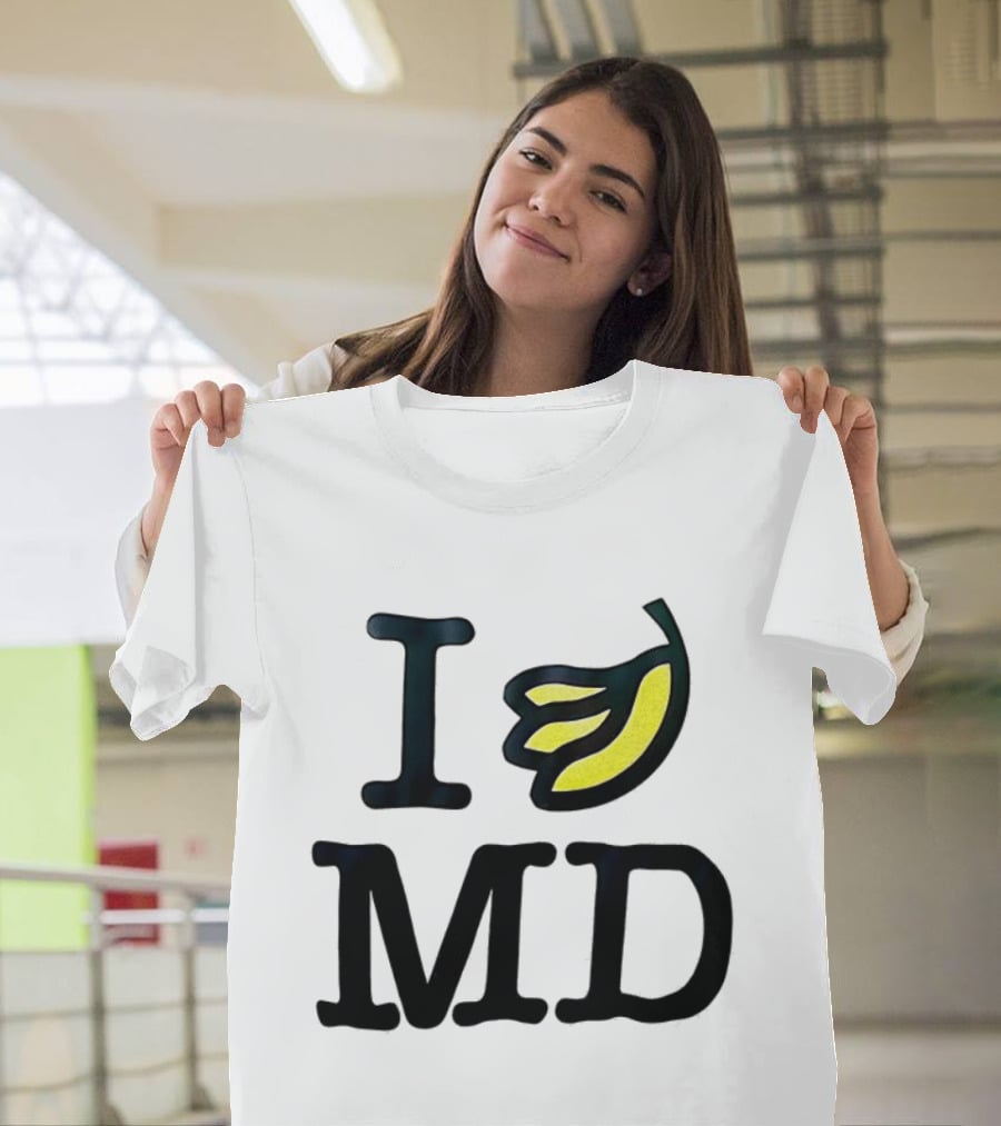 I Banana MD T-Shirt