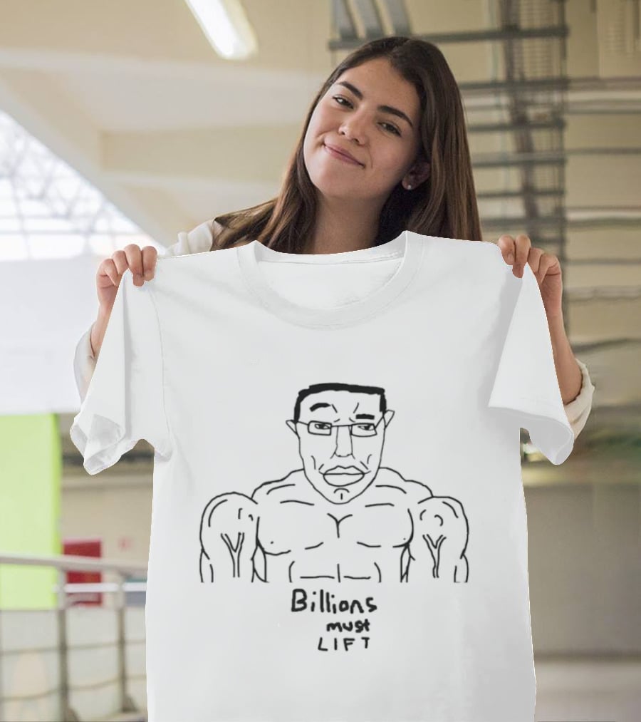 Wojak Chudjak Buff Billions Must Lift Gym Workout T-Shirt