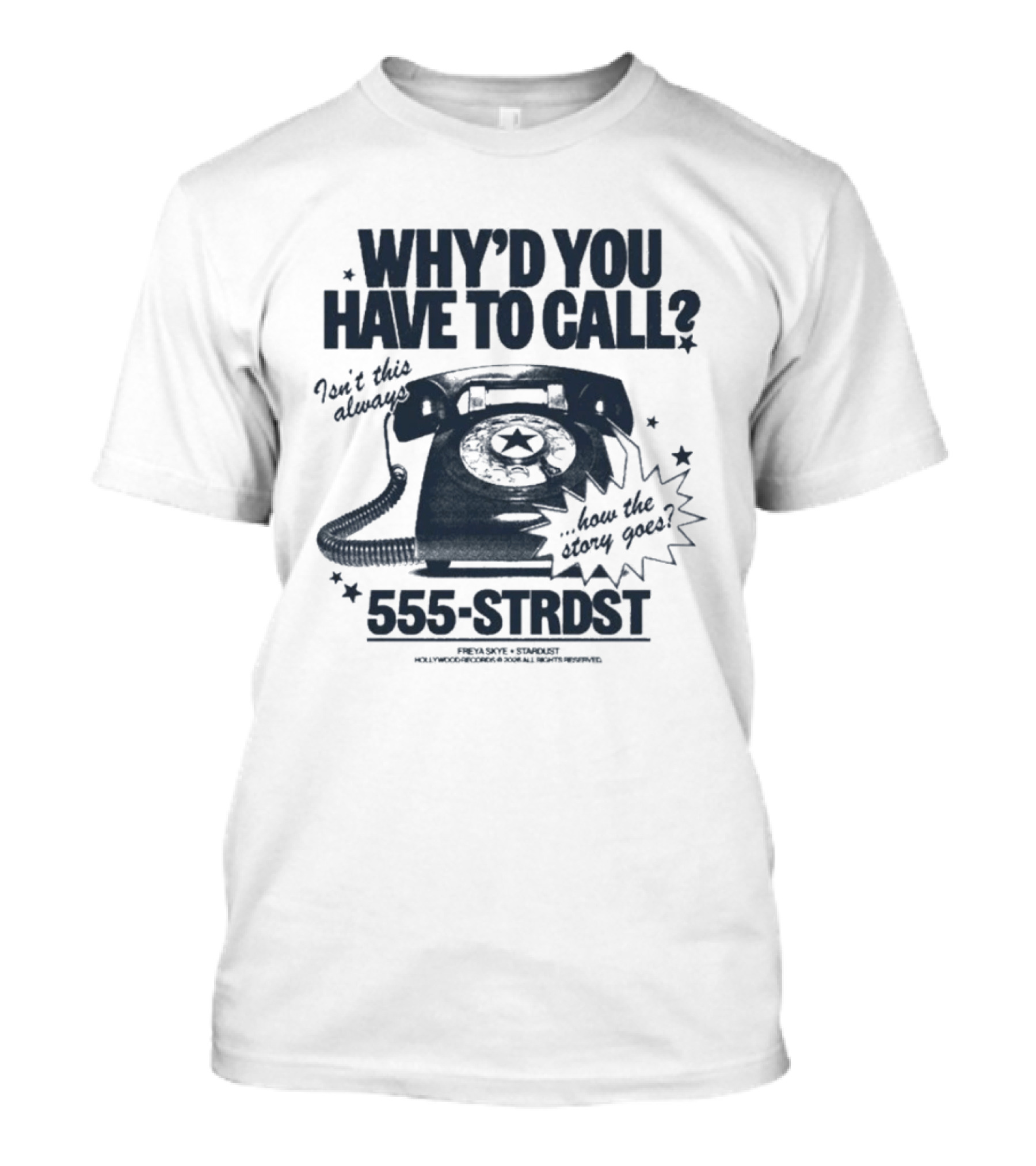 Freya Skye WYHTC Retro Phone 555 STRDST Call Message T-Shirt