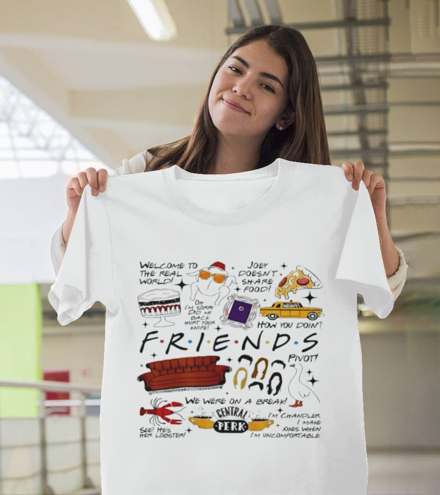 Friends TV Show Quotes Couch Pizza Taxi Pivot Lobster T-Shirt
