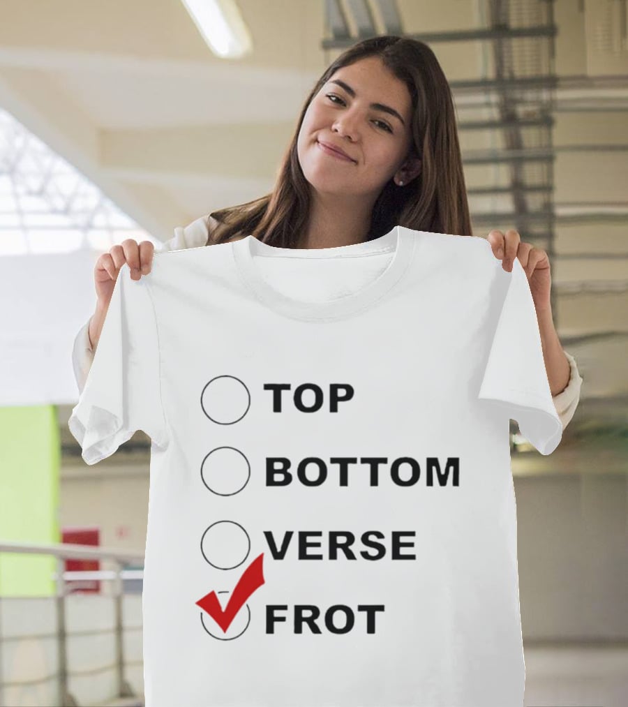 Top Bottom Verse Frot Checklist T-Shirt