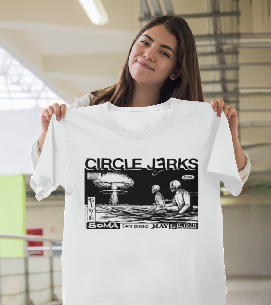 Circle Jerks May 15 2026 SOMA San Diego CA Live Concert T-Shirt