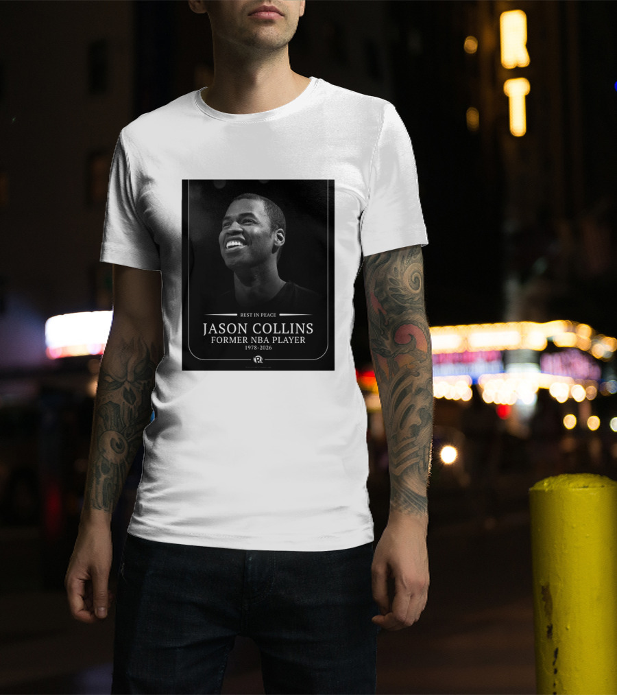 Rest In Peace Jason Collins Former NBA Player 1978 2026 T-Shirt