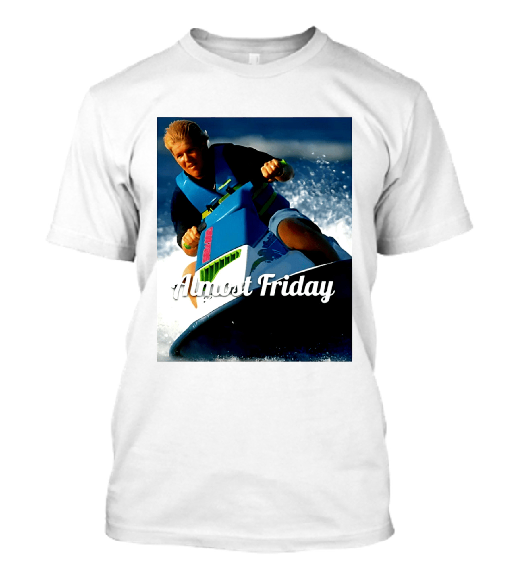John Daly Throttle Jet Ski Almost Friday T-Shirt