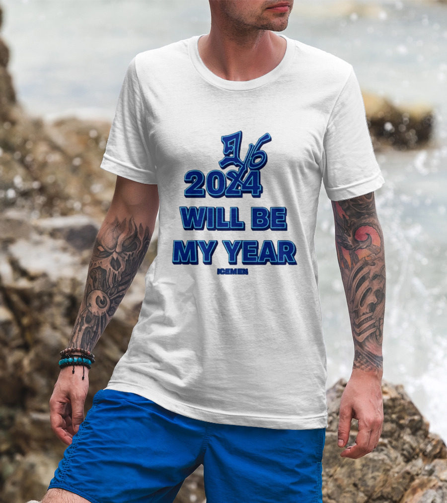 2024 Will Be My Year 16 Icemen T-Shirt