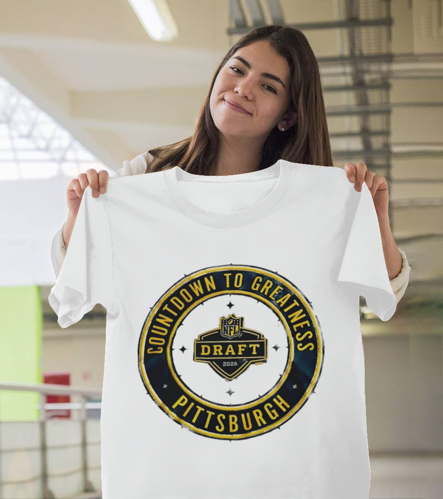 NFL Draft Countdown To Greatness Pittsburgh T-Shirt