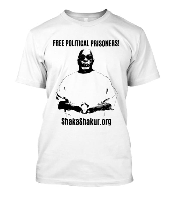 Free Political Prisoners ShakaShakur.org T-Shirt