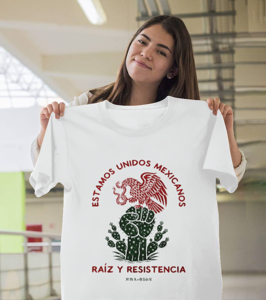 Estamos Unidos Mexicanos Raíz Y Resistencia Eagle Fist Cactus T-Shirt