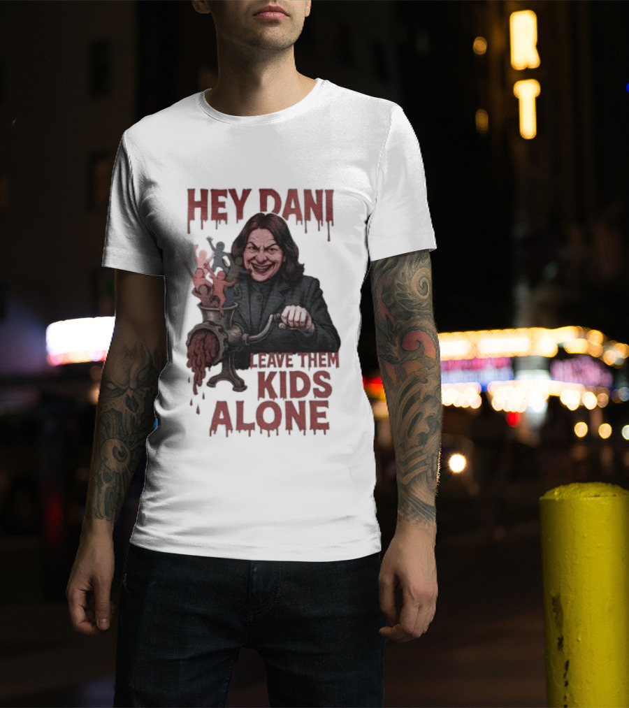 Hey Dani Leave Them Kids Alone Creepy Halloween T-Shirt