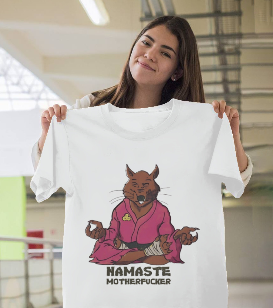 Namaste Motherfucker Splinter Meditating Yoga Pose T-Shirt