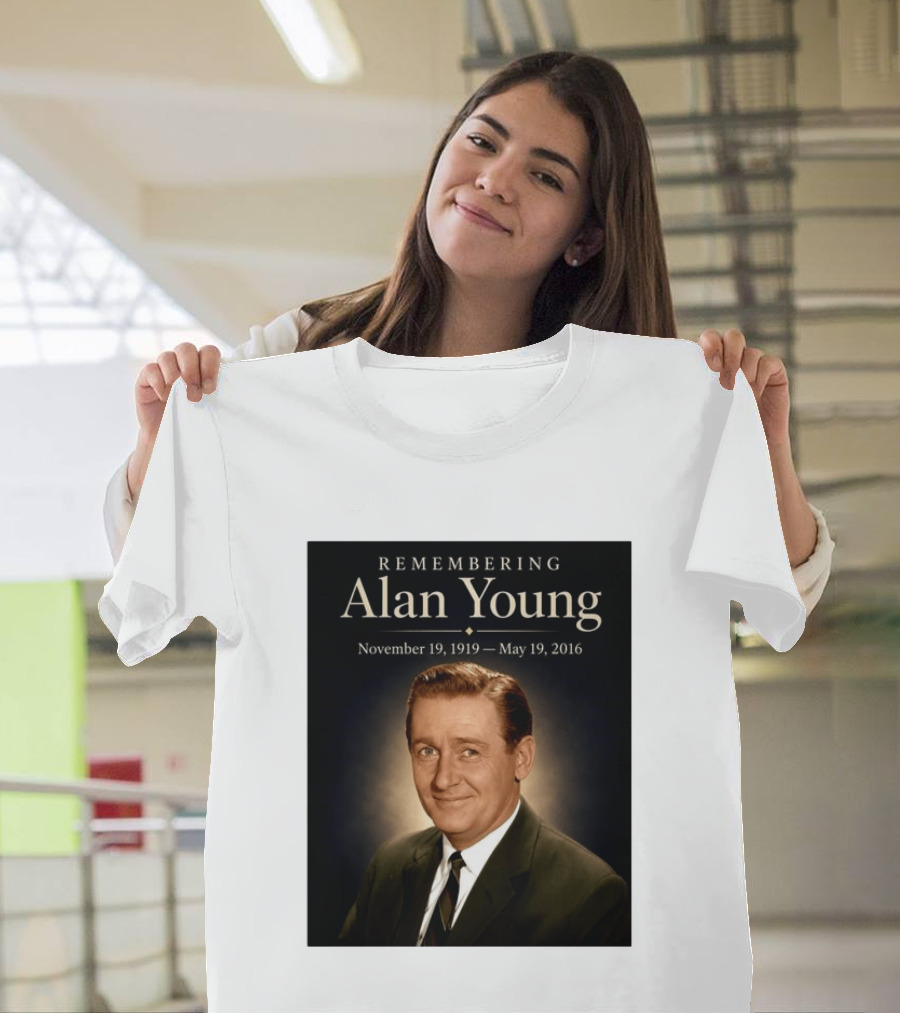 Remembering Alan Young November 19 1919 May 19 2016 T-Shirt