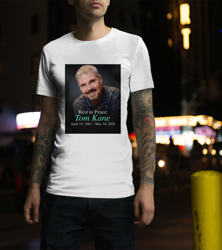 Rest In Peace Tom Kane April 15 1962 May 18 2026 American Voice Actor T-Shirt