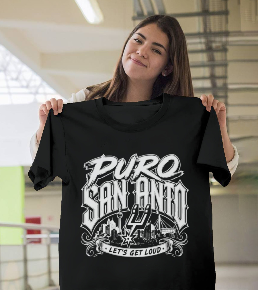 Puro San Anto Let's Get Loud San Antonio Spurs 2026 T-Shirt