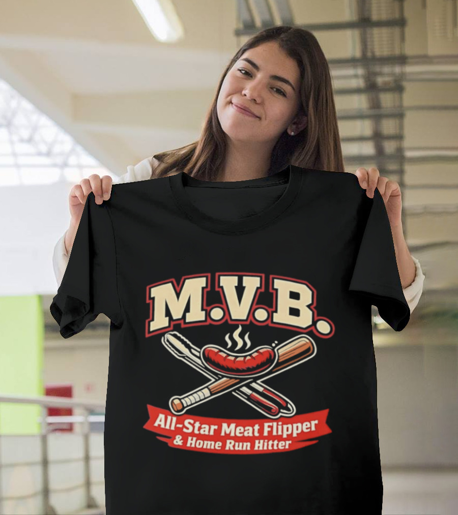 M.V.B All Star Meat Flipper Home Run Hitter Baseball Sausage Bat Crossed Bats BBQ T-Shirt