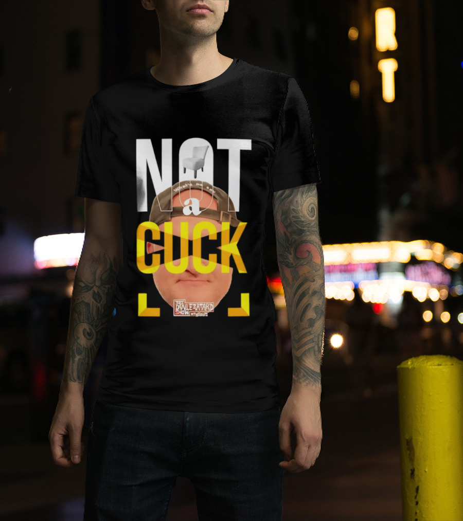 Not A Cuck With The Dan Le Batard Show And Stugotz Chair Hat And Face T-Shirt