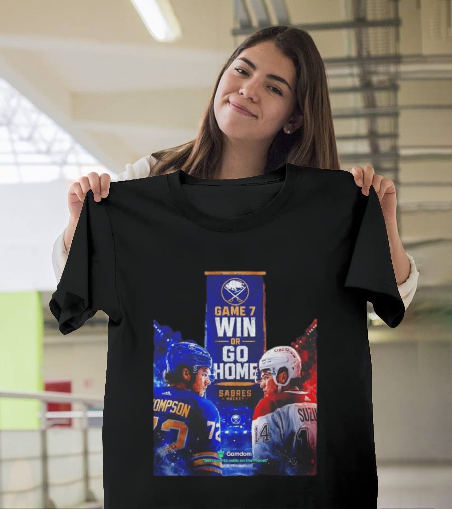 Buffalo Sabres Vs Montreal Canadiens Game 7 Win Or Go Home Matchup Thompson Suzuki T-Shirt