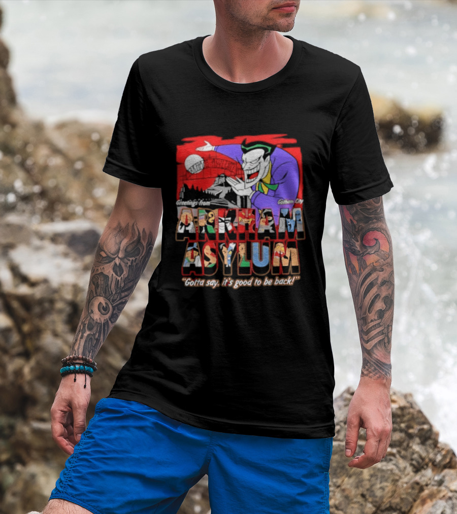 Greetings From Arkham Asylum Joker It's Good To Be Back T-Shirt