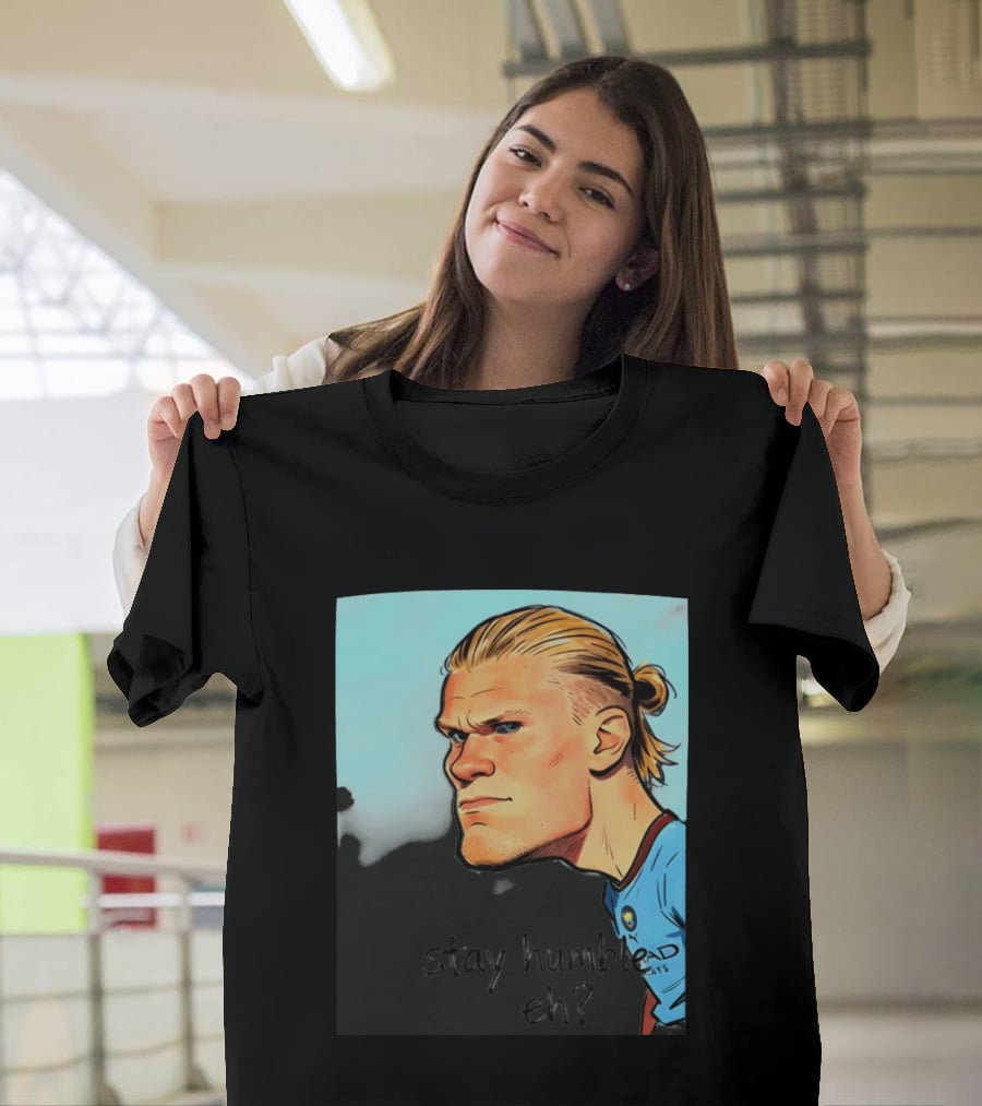 Erling Haaland Cartoon Manchester City Stay Humble Eh T-Shirt