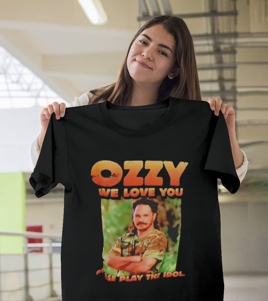 Ozzy We Love You Please Play The Idol T-Shirt