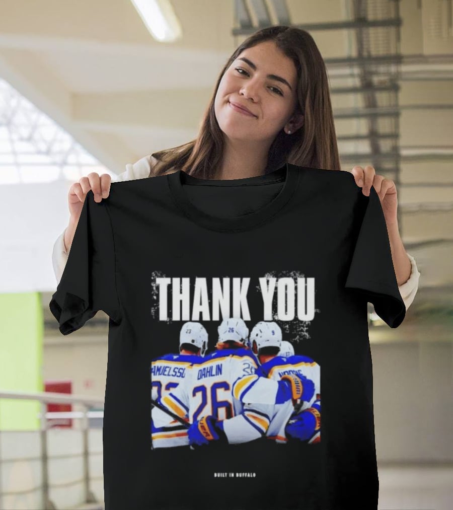 Thank You Built In Buffalo Sabres Samuelsson Dahlin Jokiharju T-Shirt