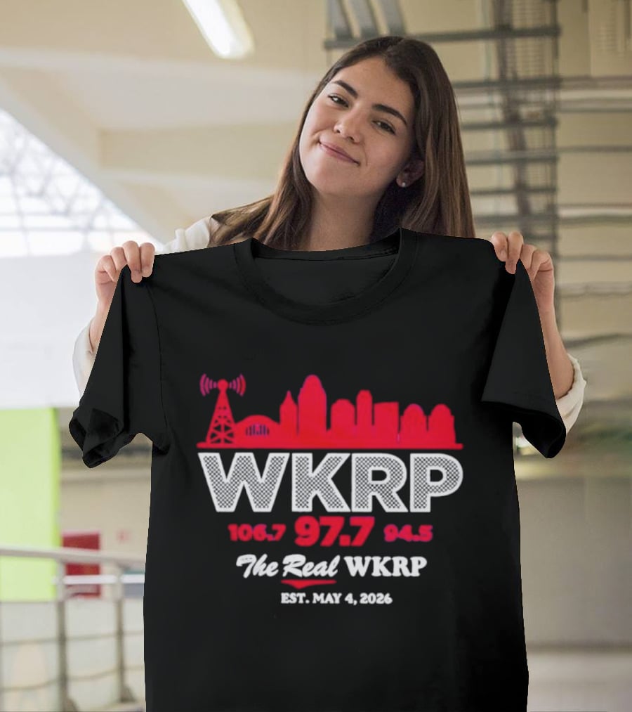 WKRP 106.7 97.7 94.5 The Real WKRP Est. May 4 2026 Skyline T-Shirt