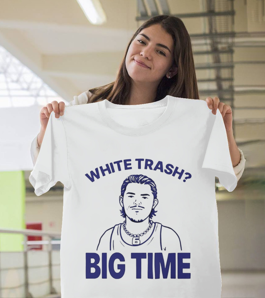 White Trash Big Time Benson's Face T-Shirt