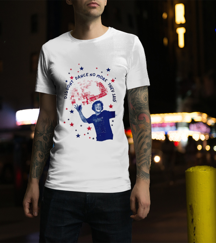 DJS Don't Dance No More They Said Funny DJ Enthusiast Graphic With Stars And Music T-Shirt