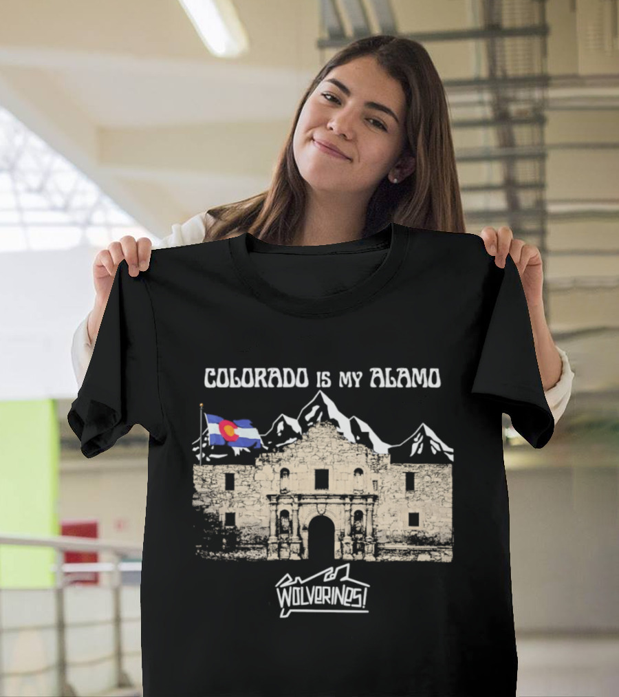 Colorado Is My Alamo Wolverines Flag And Mountains T-Shirt