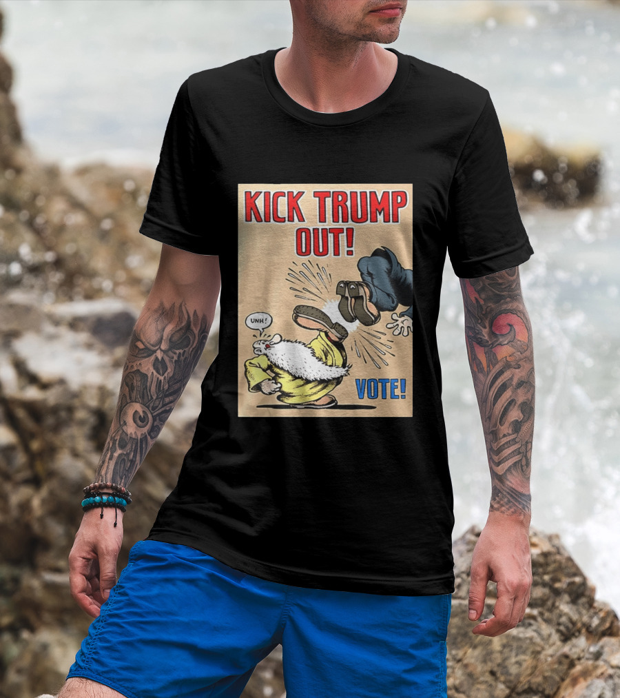 Kick Trump Out Unh Vote T-Shirt