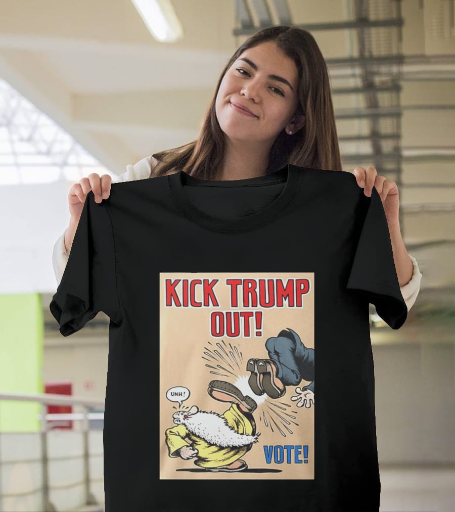 Kick Trump Out Unh Vote T-Shirt