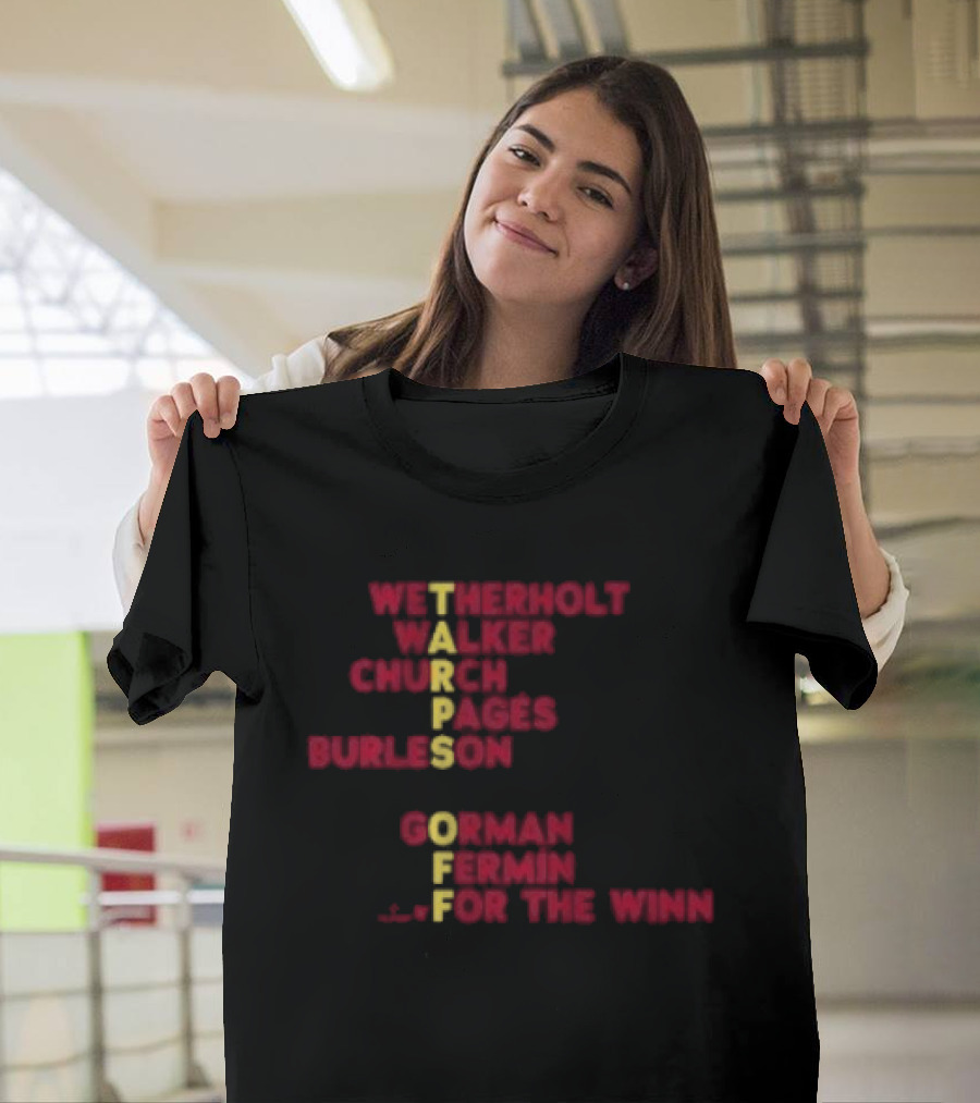 St. Louis Baseball Names Tarps Off Win Hermann Walker Church Aces Burleson Gorman Fermín T-Shirt