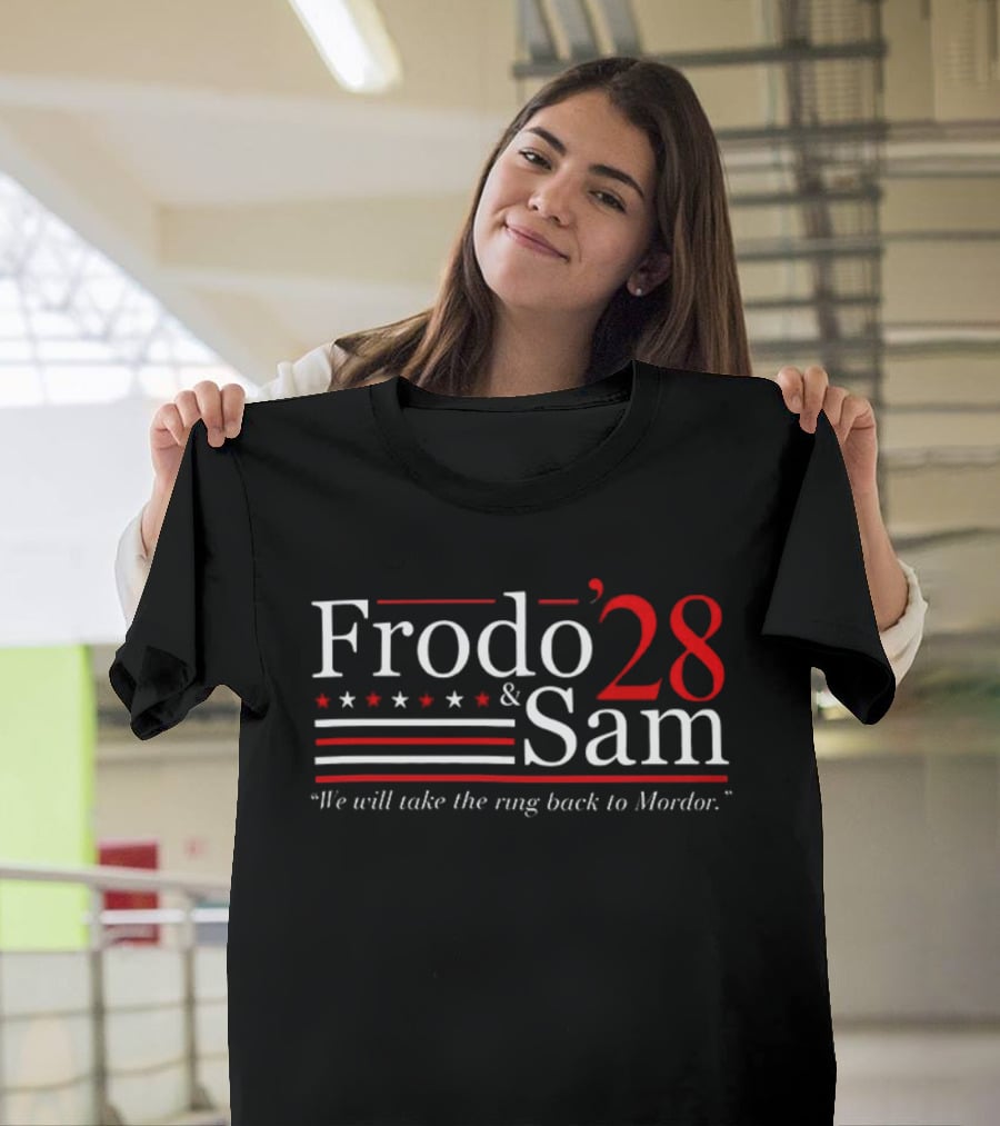 Frodo 28 Sam We Will Take The Ring Back To Mordor T-Shirt