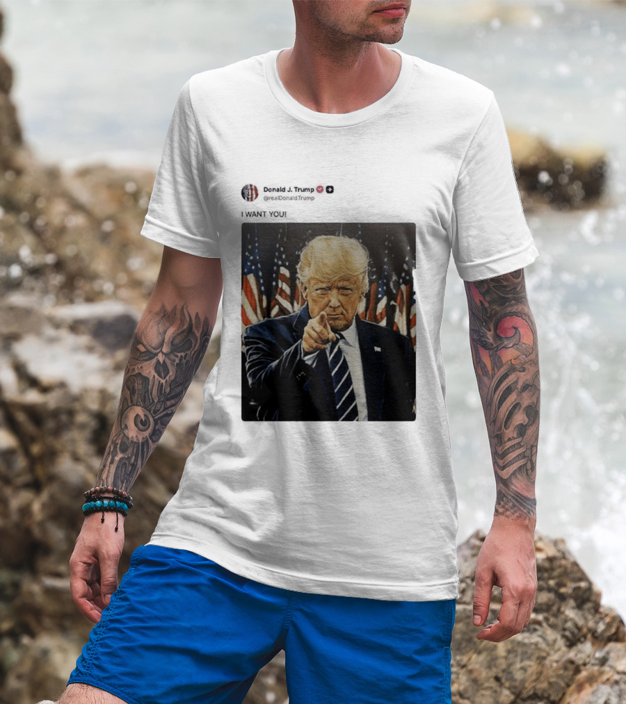 Trump I WANT YOU American Flags T-Shirt