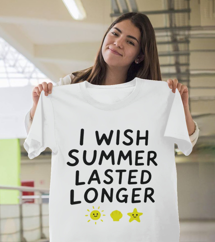 I Wish Summer Lasted Longer Sun Shell Star T-Shirt